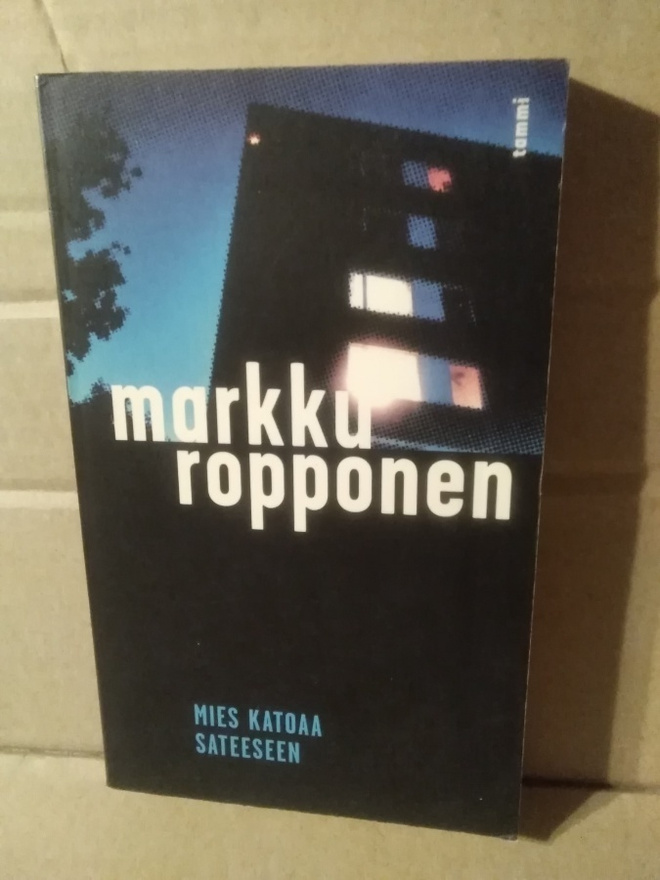 Markku Ropponen: Mies katoaa sateeseen -pokkari-