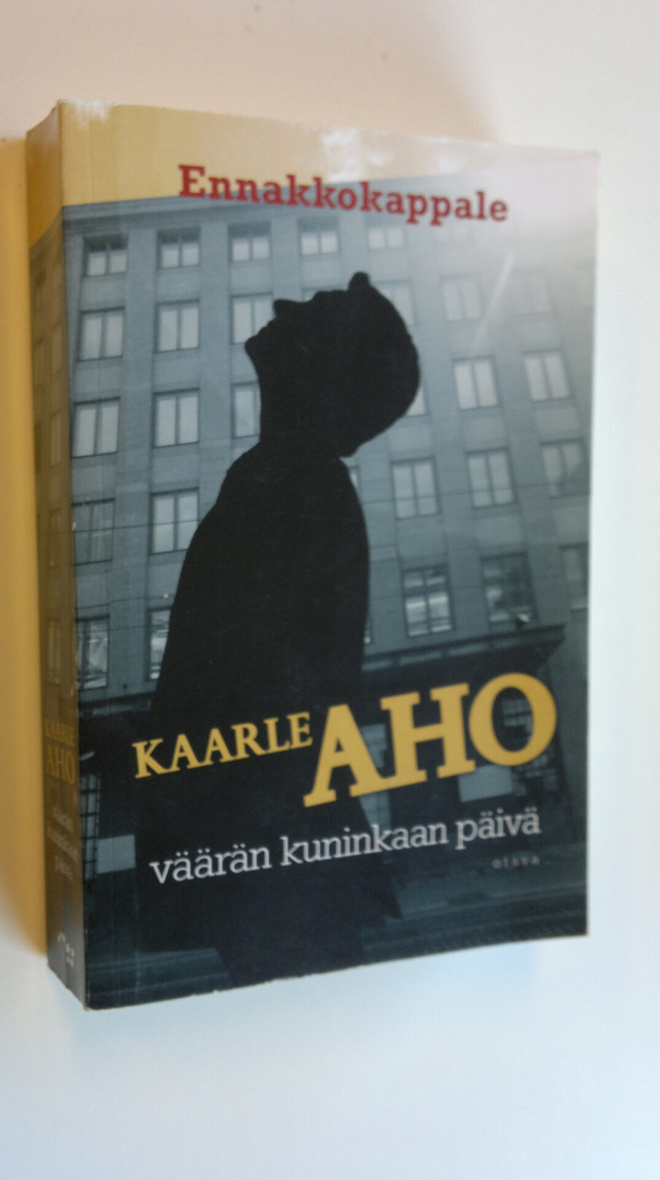 Kaarle Aho : Väärän kuninkaan päivä