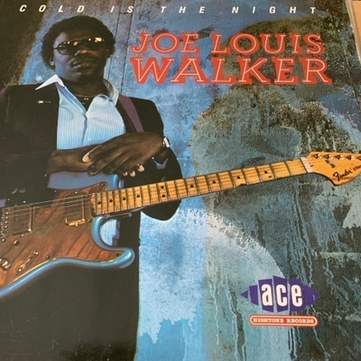 JOE LOUIS WALKER: Cold Is The Night * GER 1986