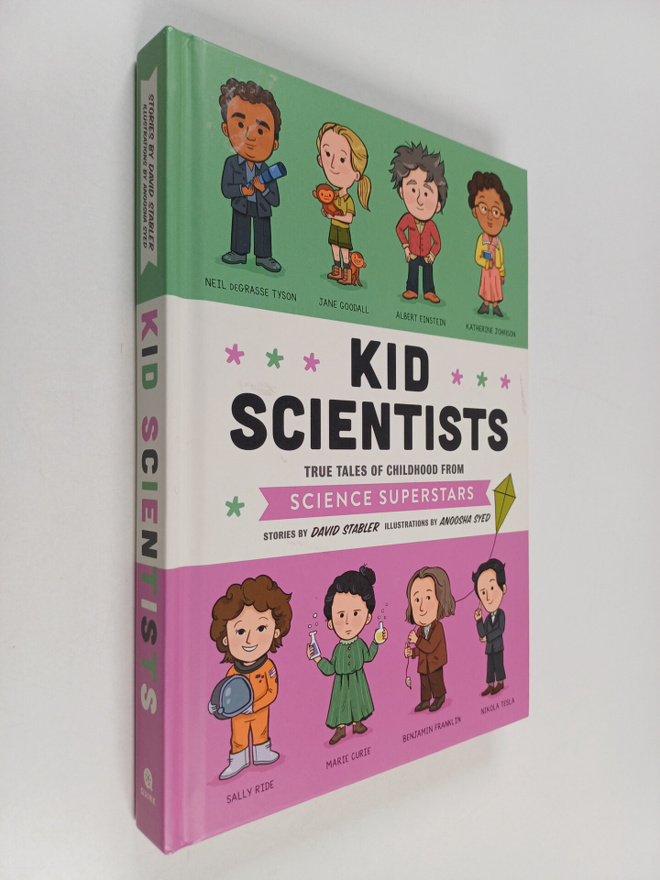 David Stabler : Kid Scientists - True Tales of Childhood ...