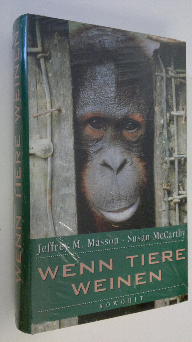 Jeffrey M. Masson : Wenn Tiere weinen