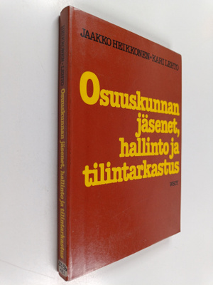 Jaakko Heikkonen : Osuuskunnan jäsenet, hallinto ja tilin...