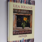 Lea Kranz : Riepumattoni raitoja (signeerattu) - pikkukuva 1