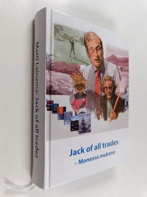 Matti Lainema : Jack of all trades : monessa mukana