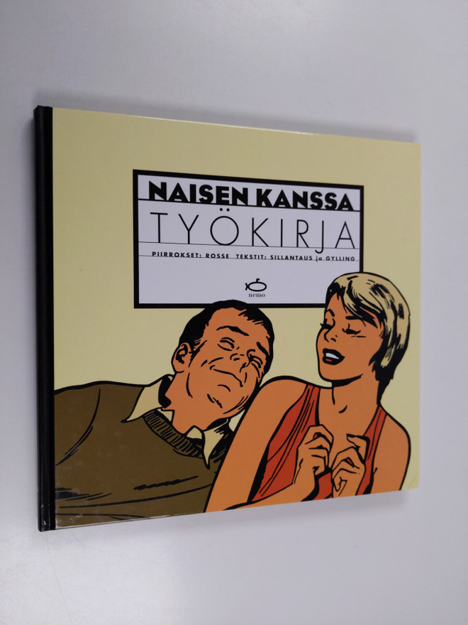 Teppo Sillantaus : Naisen kanssa : työkirja