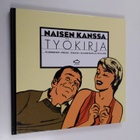 Teppo Sillantaus : Naisen kanssa : työkirja - pikkukuva 1