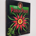 Pirkko Arstila : Pirkon pidot - pikkukuva 1