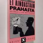 Eero Balk : Ei ainoastaan Prahasta - pikkukuva 1