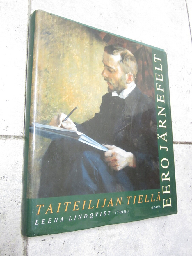 Lindqvist Leena (toim.)  Taiteilijan tiellä - Eero Järnefelt