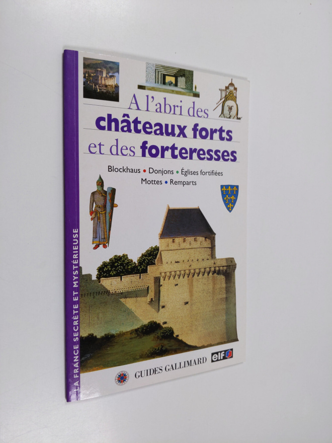 L'abri des chateaux forts et des forteresses