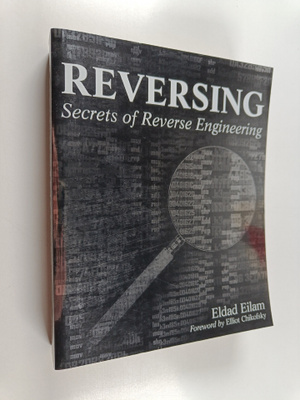 Eldad Eilam : Reversing - Secrets of Reverse Engineering