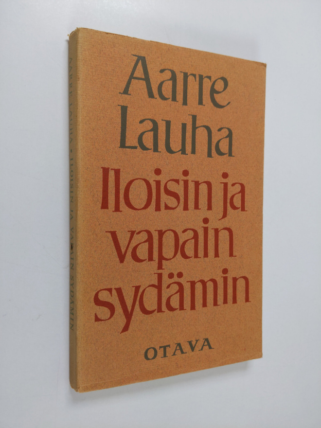 Aarre Lauha : Iloisin ja vapain sydämin : Erityistilaisuu...