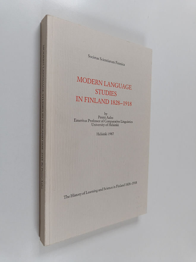 Pentti Aalto : Modern language studies in Finland 1828-1918