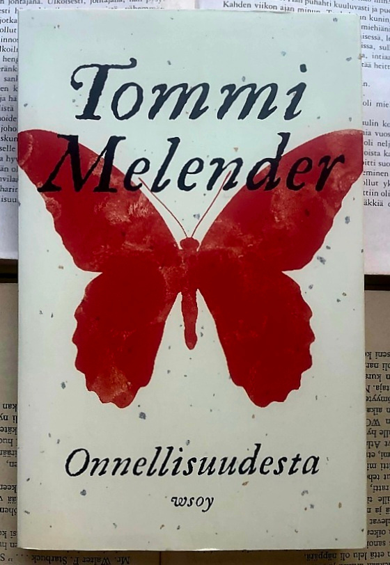 Tommi Melender - Onnellisuudesta (nid.)