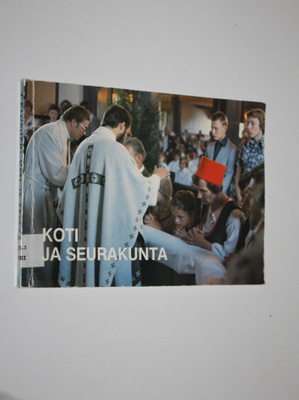 Riitta Teinonen : Koti ja seurakunta : lasten opastaminen...
