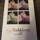 Raija Siekkinen Novellit - pikkukuva 1