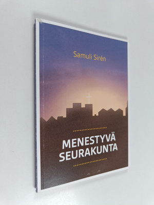 Samuli Siren : Menestyvä seurakunta