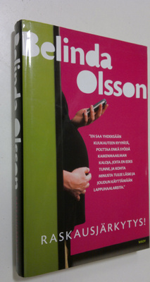 Belinda Olsson : Raskausjärkytys! : toimittaja tunnustaa