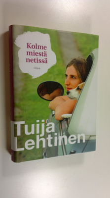 Tuija Lehtinen : Kolme miestä netissä