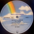NICOLETTE LARSON :: ..SAY WHEN :: VINYYLI LP 1985 - pikkukuva 3