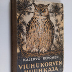 Kalervo Reponen : Viuhukorven huuhkaja - pikkukuva 1