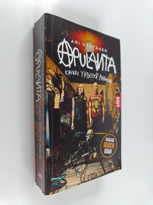Ari Väntänen : Apulanta : kaikki yhdestä pahasta
