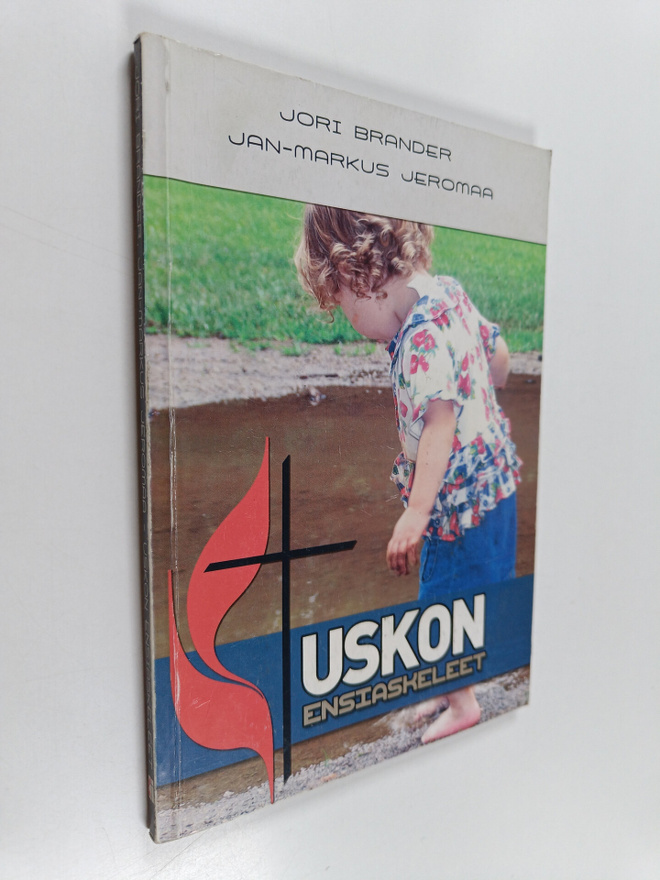 Jori Brander ym. : Uskon ensiaskeleet