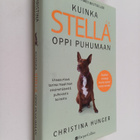 Christina Hunger : Kuinka Stella oppi puhumaan - Uraauurt... - pikkukuva 1