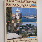 Per Svensson : Suomalaisena Espanjassa : tietoja ja ohjei... - pikkukuva 1