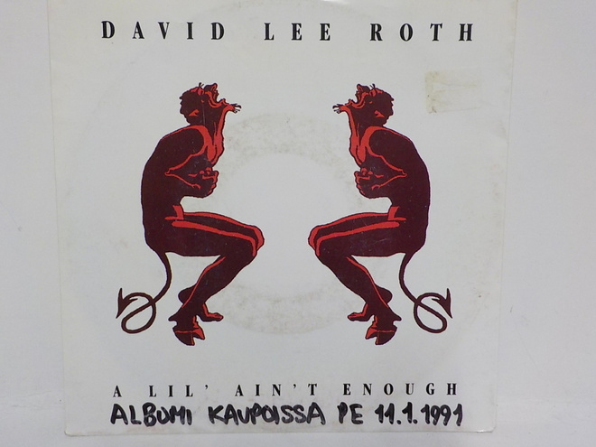 DAVID LEE ROTH - A LIL ' AIN ' T ENOUGH / BABY .. EX+/VG+ 7"
