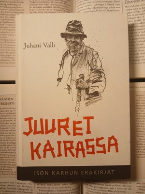 Juhani Valli - Juuret kairassa (sid.)