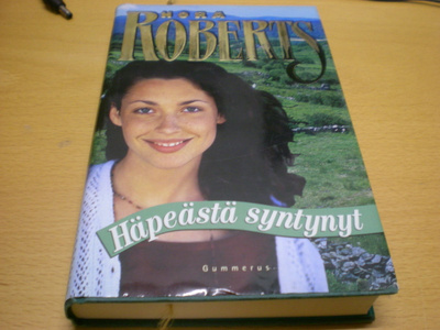 Nora Roberts: Häpeästä syntynyt