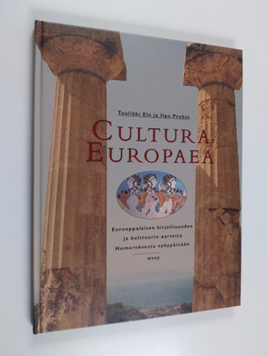 Tuulikki Elo : Cultura Europaea : Eurooppalaisen kirjalli...