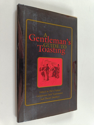 Dave Fulmer : A gentleman's guide to toasting