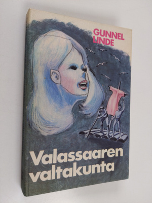 Gunnel Linde : Valassaaren valtakunta