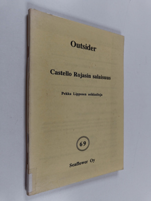 Outsider : Castello Rojasin salaisuus : Pekka Lipposen ja...