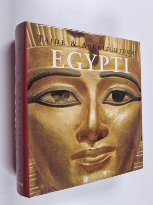 Matthias Seidel : Egypti : Taide ja arkkitehtuuri