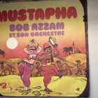 BOB AZZAM ET SON ORCHESTRE :: MUSTAPHA :: VINYYLI  7" 1976 ! - pikkukuva 1