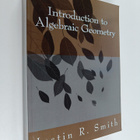 Justin R. Smith : Introduction to Algebraic Geometry - pikkukuva 1