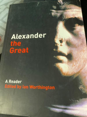 Alexander The Great - A Reader