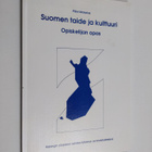 Suomen taide ja kulttuuri : Opiskelijan opas - pikkukuva 1