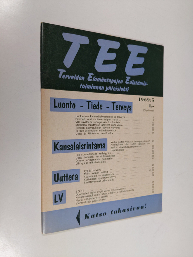 Tee 1969 : 5 : terveiden elämäntapojen edistämistoiminnan...