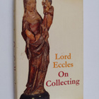 Lord Eccles : On Collecting - pikkukuva 1
