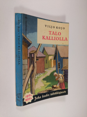 Viljo Kojo : Talo kalliolla