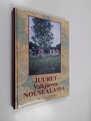 Jukka Partanen : Juuret Valkjärven Nousealassa