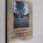 Jukka Partanen : Juuret Valkjärven Nousealassa - pikkukuva 1