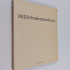 Paula (toim.) Tuomikoski : Miljöörakentaminen - pikkukuva 1