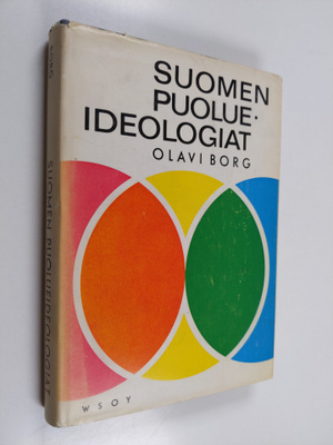 Olavi Borg : Suomen puolueideologiat : periaateohjelmien ...