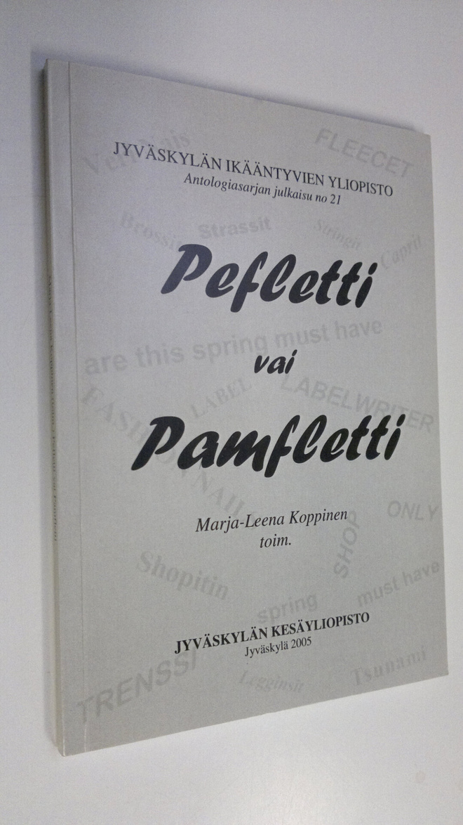 Marja-Leena ym. Koppinen : Pefletti vai pamfletti : kirjo...