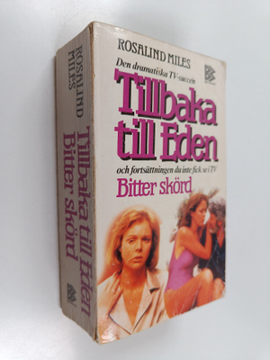 Rosalind Miles : Tillbaka till Eden - Bitter skörd